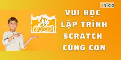 Vui học lập trình Scratch cùng con - Nguyễn Khánh Tùng